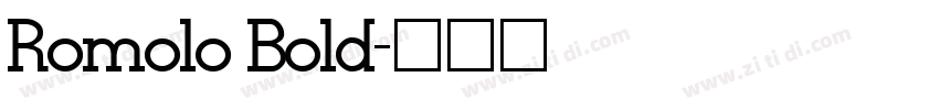 Romolo Bold字体转换